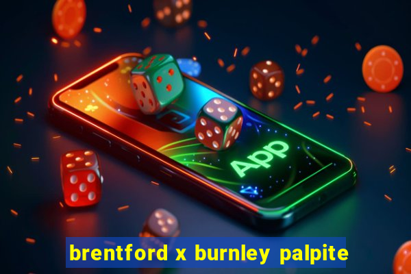 brentford x burnley palpite